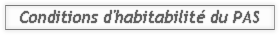 PAS conditions d'habitabilité