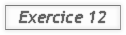 Exercice 12